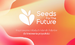 IX edycja programu Seeds for the Future